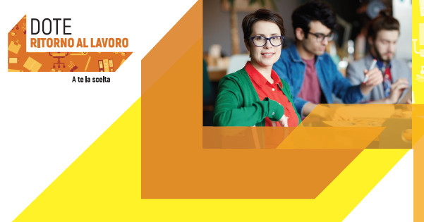 Regione Lombardia promuove la dote di ritorno al lavoro