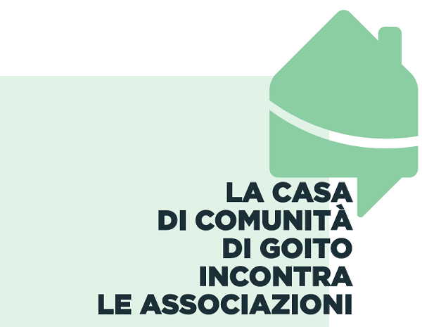 LA CASA DI COMUNITÀ DI GOITO INCONTRA LE ASSOCIAZIONI