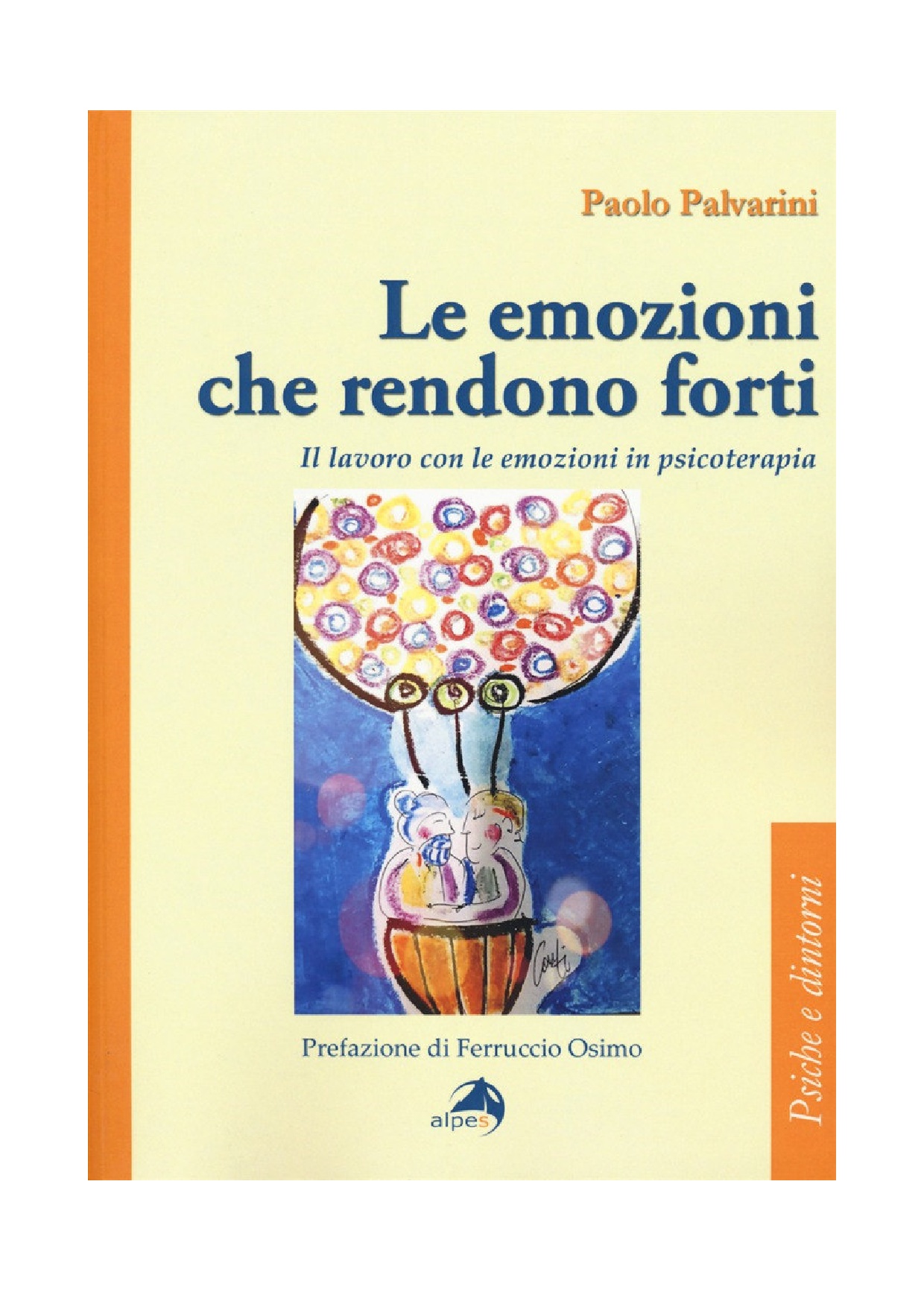 In un libro le emozioni che rendono forti