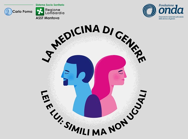 LA MEDICINA DI GENERE LEI E LUI: SIMILI MA NON UGUALI