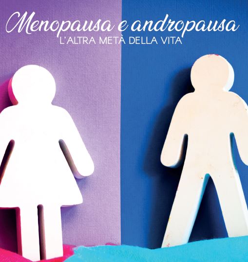 Menopausa e andropausa: l'altra metà della vita