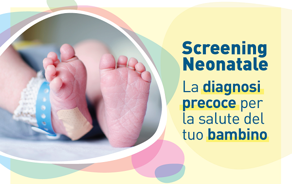 Screening Neonatale: la diagnosi precoce per la salute del tuo bambino